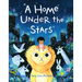 A Home Under the Stars: A Moving Book for Kids