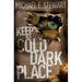 Keep in a Cold, Dark Place