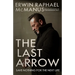 The Last Arrow: Save Nothing for the Next Life