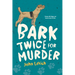 Bark Twice for Murder