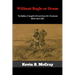 Without Bugle or Drum: The Battles of Vaught's Hill and Snow Hill, Tennessee