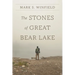 The Stones of Great Bear Lake
