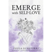 Emerge with Self-Love