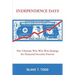 Independence Day$: The Ultimate Win Win Win Strategy for Financial Security Forever