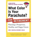 What Color Is Your Parachute? for Retirement: Planning a Prosperous, Healthy, and Happy Future
