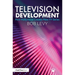 Television Development: How Hollywood Creates New TV Series