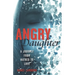 Angry Daughter: A Journey from Hatred to Love