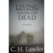 Living Among the Dead