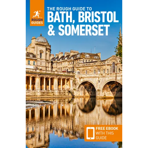 The Rough Guide to Bath, Bristol & Somerset: Travel Guide with eBook