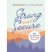 Strong and Secure: 100 Devotions for Young Women
