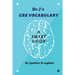 Dr.J's GRE Vocabulary: A Smart Guide