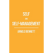 Self and Self-Management; Essays About Existing