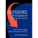 Offshore Development & Technical Support -- Proven Strategies and Tactics for Success