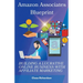 Amazon Associates Blueprint: Building a Lucrative Online Business with Affiliate Marketing