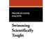 Swimming Scientifically Taught
