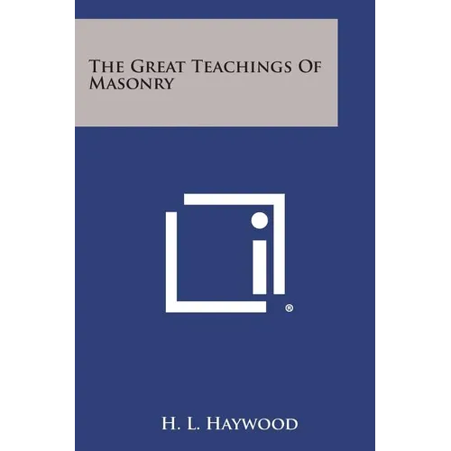 The Great Teachings of Masonry