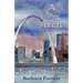 A is for Arch: A St. Louis Alphabet