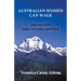 Australian Women Can Walk: Gap Year 1979 India, Sri Lanka, and Nepal