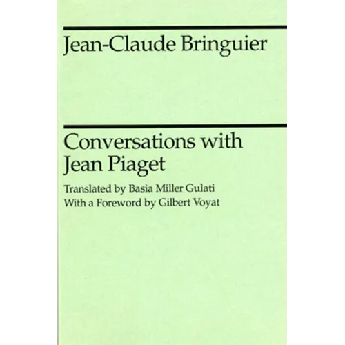 Conversations with Jean Piaget