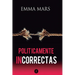 Politicamente Incorrectas 2