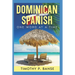 Dominican Spanish: One Word at a Time