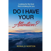 Do I Have Your Attention? Looking for the God Who is Looking for You