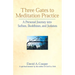 Three Gates to Meditation Practices: A Personal Journey Into Sufism, Buddhism and Judaism