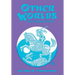 Other Worlds: The Fantasy Genre