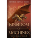 Kingdom of Machines