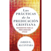 Las prácticas de la predicación cristiana