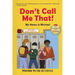 Don't Call Me That!: My Name is Michael