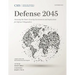Defense 2045: Assessing the Future Security Environment and Implications for Defense Policymakers