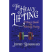 The Heavy Lifting: A Boy's Guide to Writing Poetry