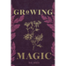 Growing Magic