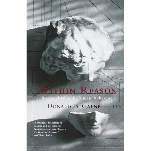 Within Reason: Rationality and Human Behavior