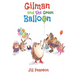 Gilman and the Green Balloon