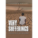 Why Sufferings: Paradise Lost and Restored