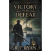 Neither Victory Nor Defeat: A Historical Western Series