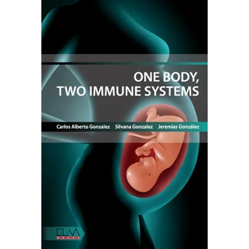 One body, two immune systems