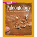 Paleontology (a True Book: Earth Science)