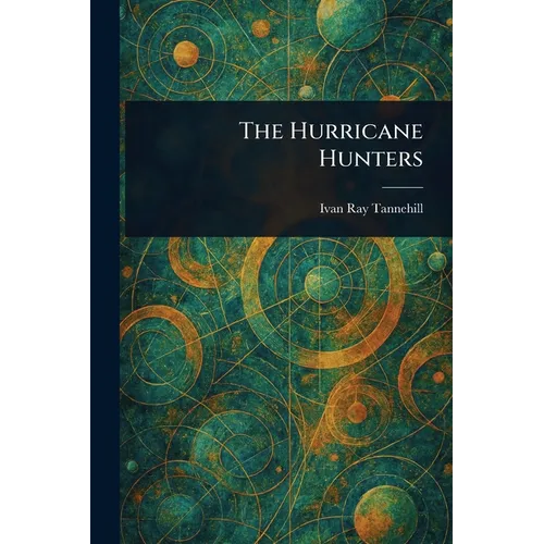 The Hurricane Hunters