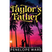 Taylor's Father: (Special Edition)