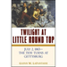 Twilight at Little Round Top: July 2, 1863--The Tide Turns at Gettysburg