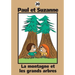 Paul et Suzanne - La montagne et les grands arbres