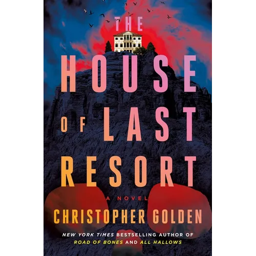 The House of Last Resort