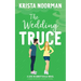 The Wedding Truce: a sweet small town romantic comedy