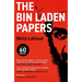 The Bin Laden Papers: How the Abbottabad Raid Revealed the Truth about Al-Qaeda, Its Leader and His Family