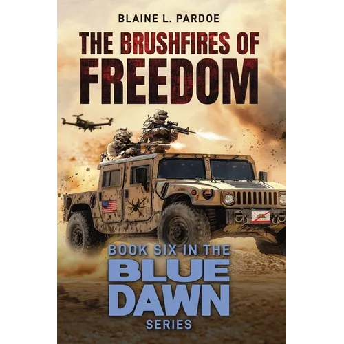 The Brushfires of Freedom