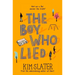 The Boy Who Lied