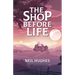 The Shop Before Life